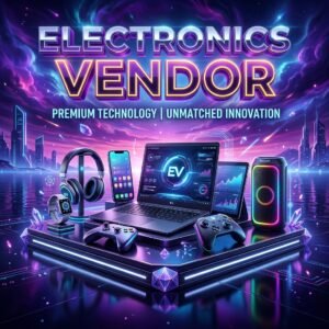 ELECTRONICS VENDOR